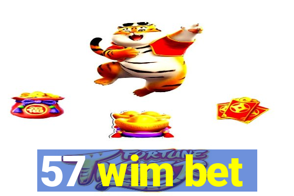 57 wim bet